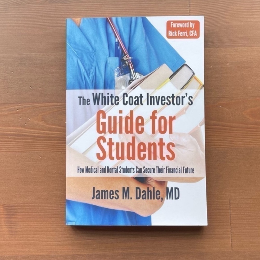 The White Coat Investor's Guide for
Students‎ book